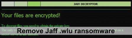 How to decrypt .wlu files – new Jaff ransomware extension