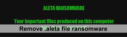 Decrypt and remove .aleta file extension ransomware (upd. July 16)