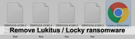 Lukitus/Locky ransomware removal: how to decrypt .lukitus virus files
