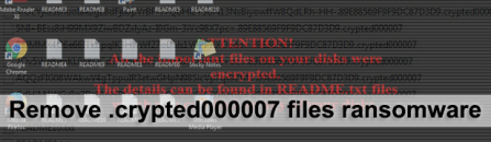 Remove and decrypt .crypted000007 files virus