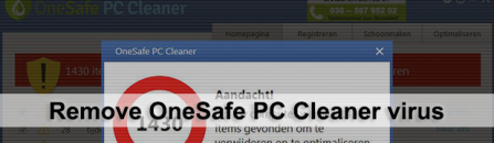 Remove OneSafe PC Cleaner and fake Trojan.Win32.SendIP.15 alerts