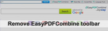 EasyPDFCombine virus: uninstall Easy PDF Combine toolbar