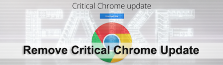 Critical Chrome Update scam: get rid of virus popups