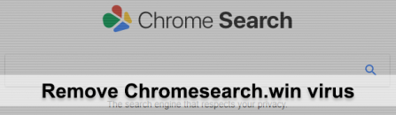 Chromesearch.win virus removal from Chrome, Firefox, IE and Safari