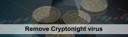 Remove Cryptonight virus (JS:Cryptonight trojan) from Windows
