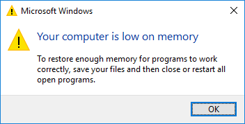 Your computer is low on memory’ error in Windows 10