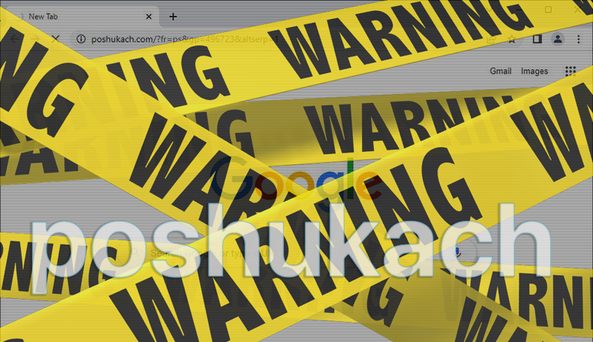 Remove poshukach.com redirect virus