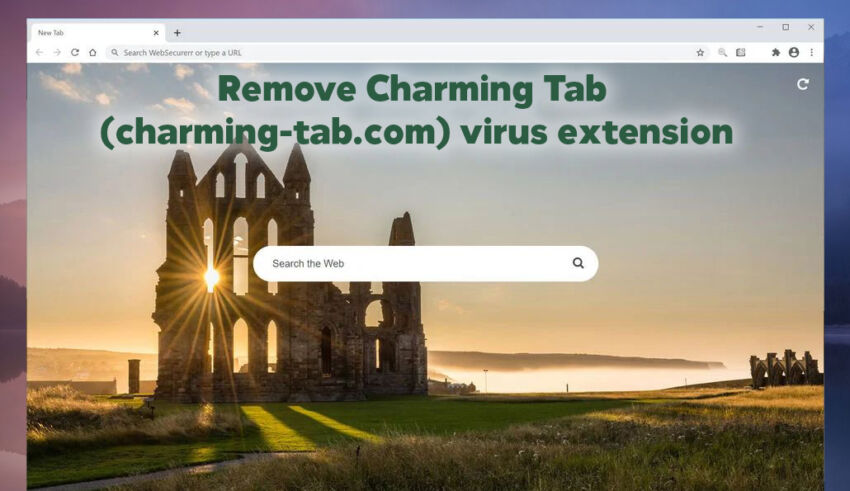 Charming Tab virus: how to remove charming-tab.com redirect to Bing
