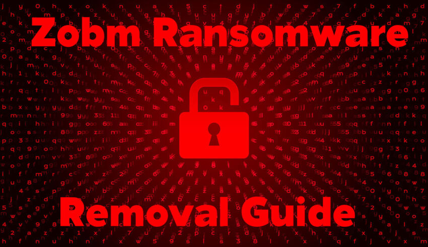 Remove Zobm virus and decrypt .zobm ransomware files